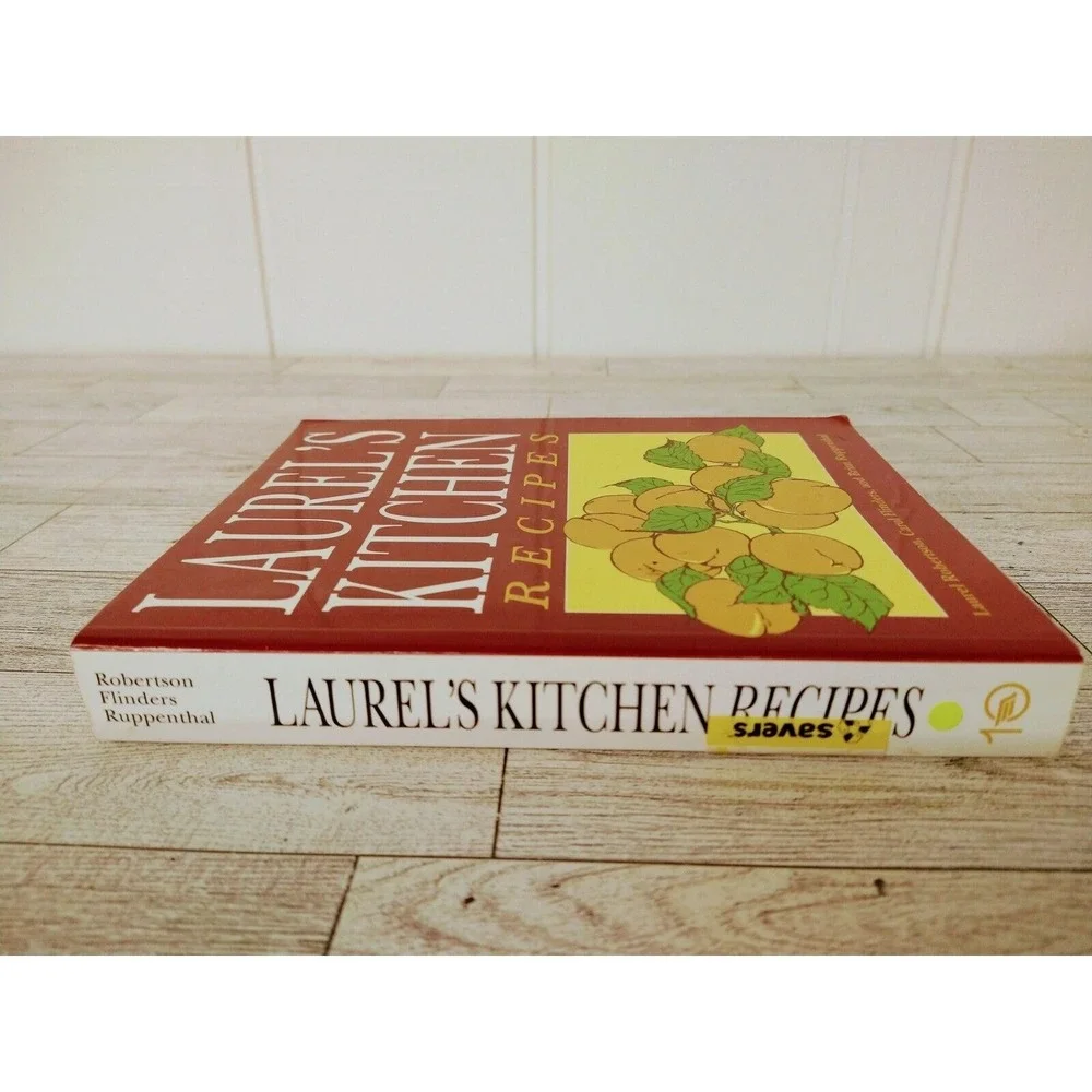 Laurel's Kitchen Recipes by Robertson Softcover Cookbook 1993